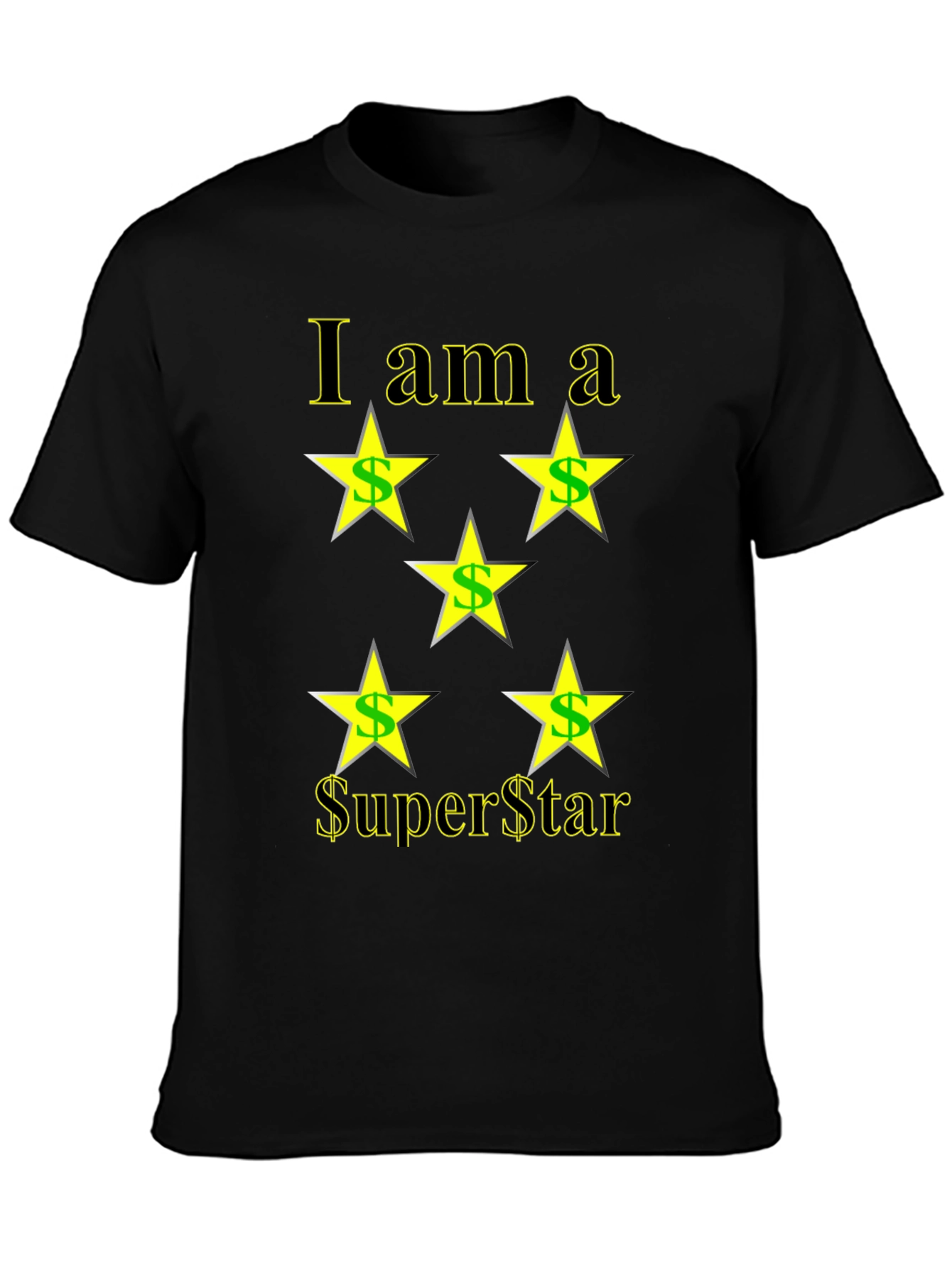 I am a Superstar T-Shirt