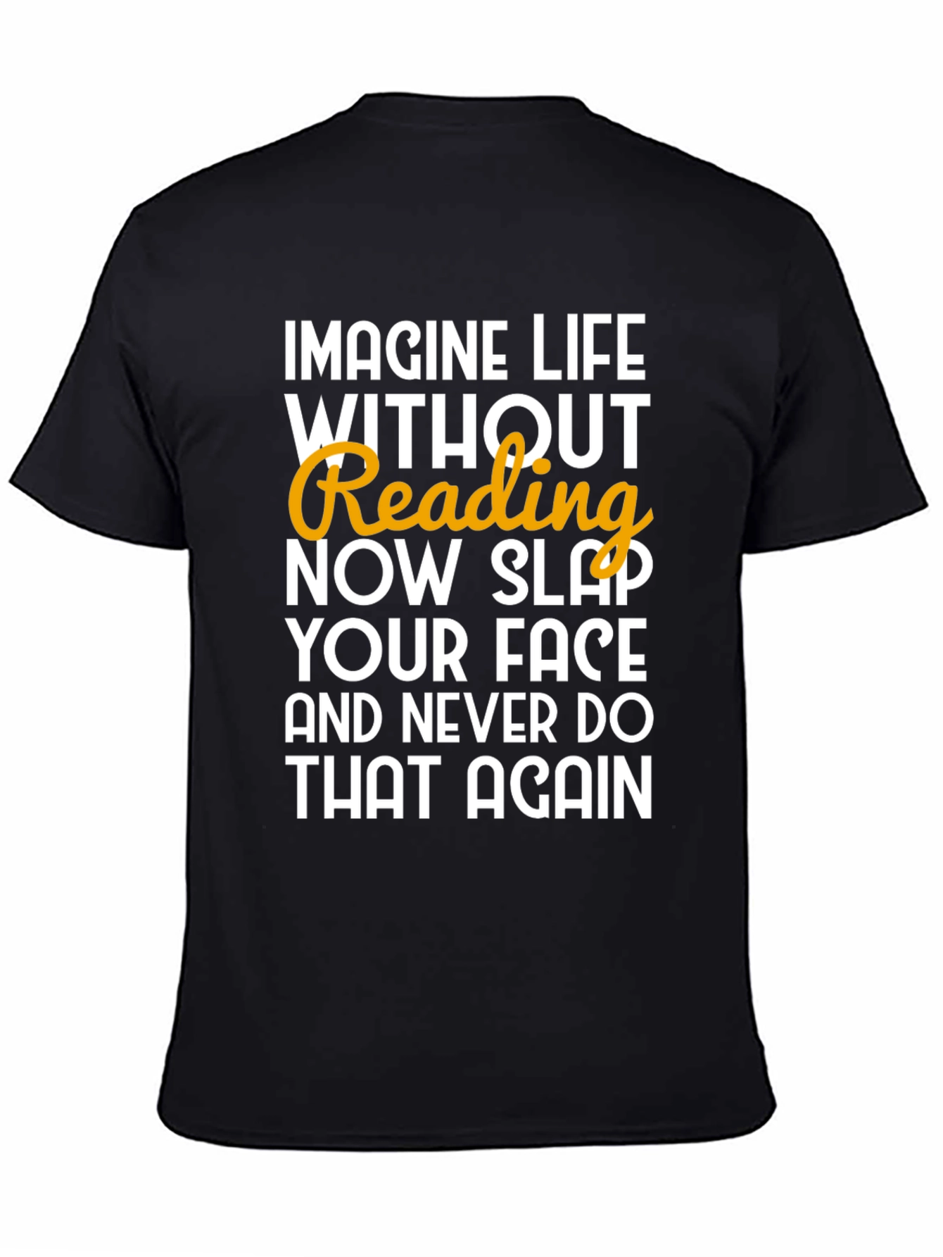 Imagine Life Without Reading Black T-Shirt