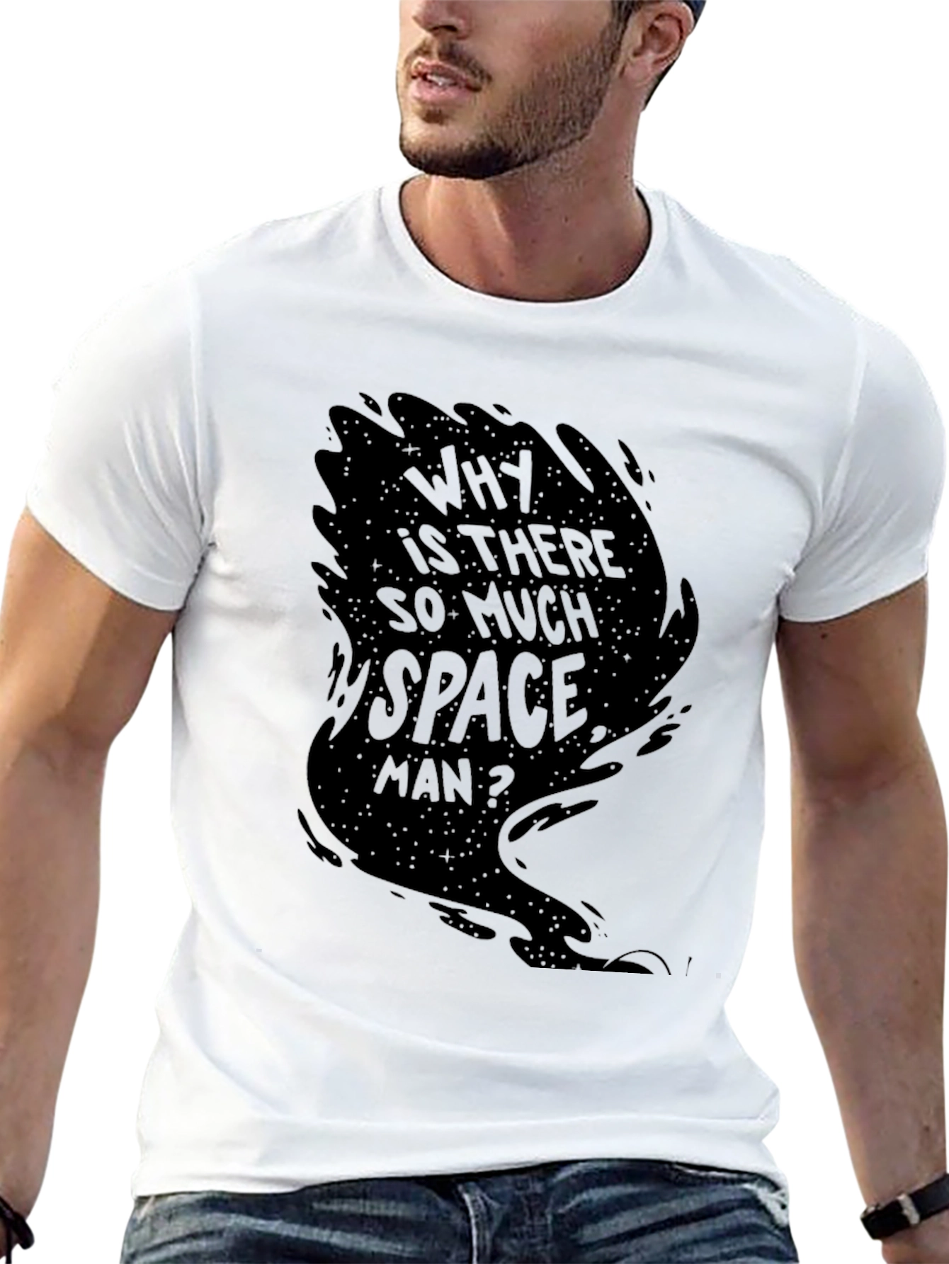 Why Is There So Much Space Man? T-Shirt
