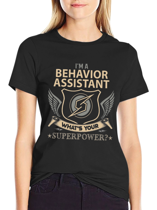 Behavior Assistant Superpower T-Shirt