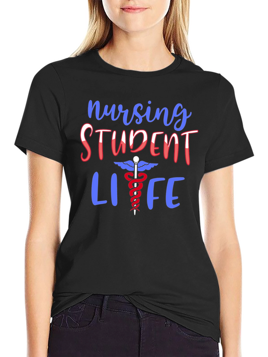 Nursing Student Life Graphic Tee