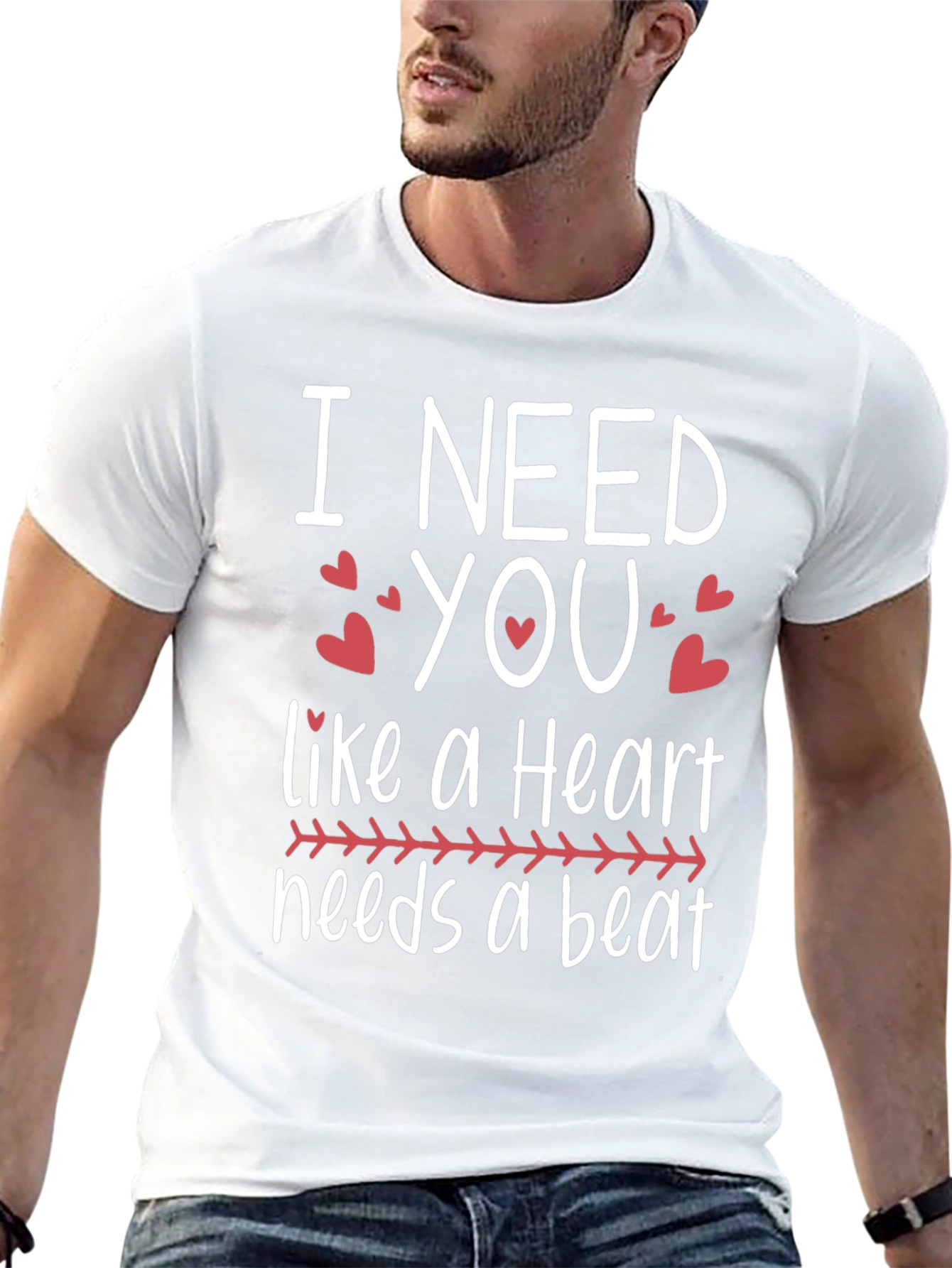 I Need You Heartbeat T-Shirt