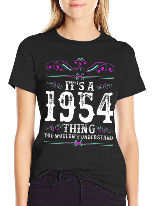 Its A 1954 Thing T-Shirt