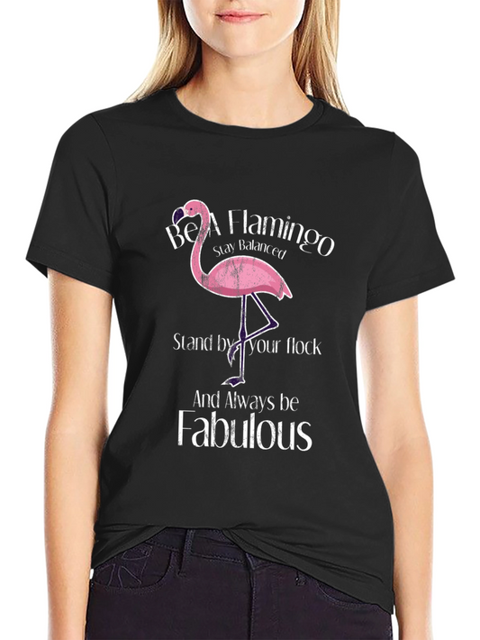 Be A Flamingo T-Shirt