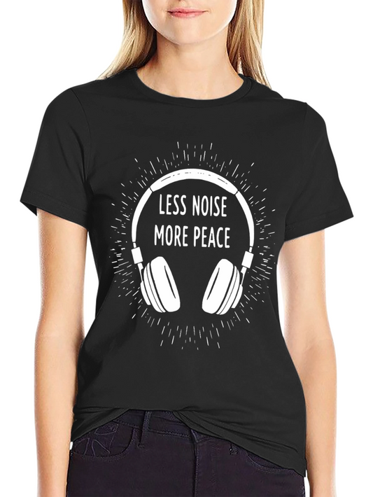 Less Noise More Peace Graphic T-Shirt