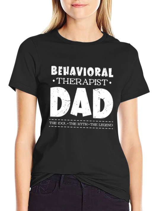 Behavioral Therapist Dad T-Shirt