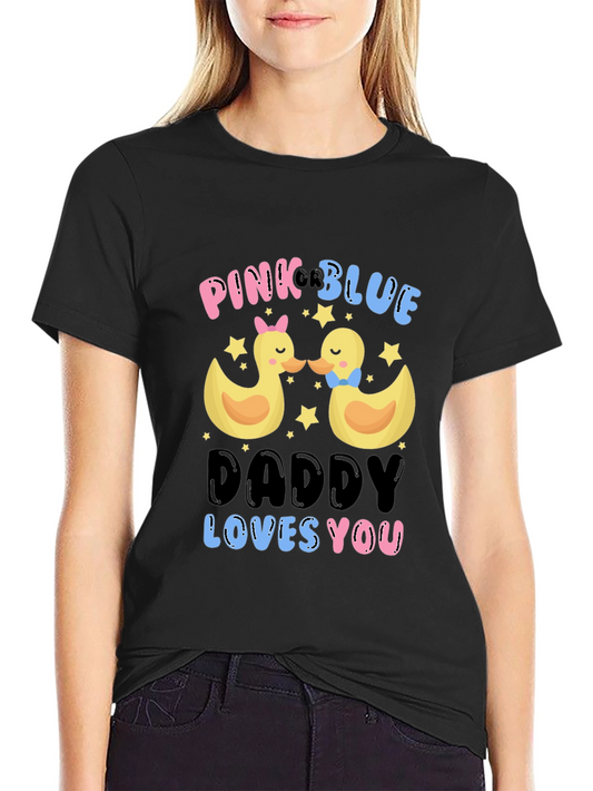 Pink or Blue Daddy Loves You Gender Reveal T-Shirt