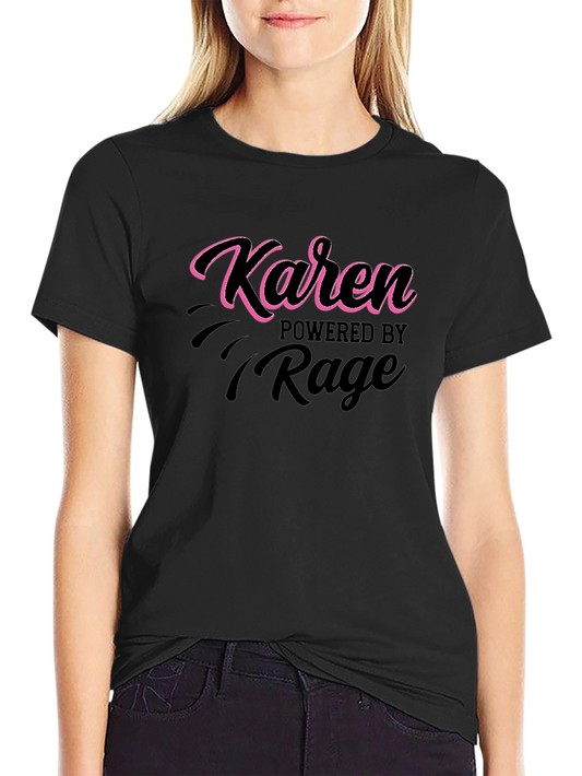 Karen Powered by Rage Black T-Shirt