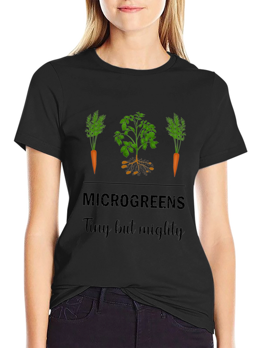 Microgreens T-Shirt - Tiny But Mighty Garden Tee