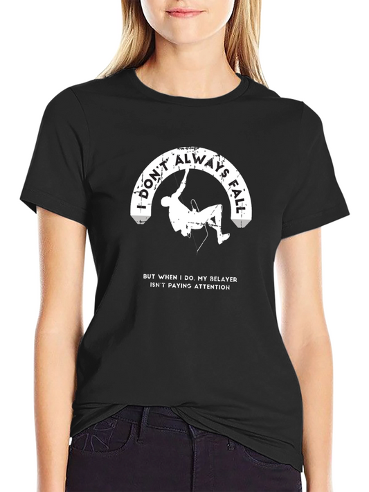 Climbing Humor T-Shirt - Belayer Attention