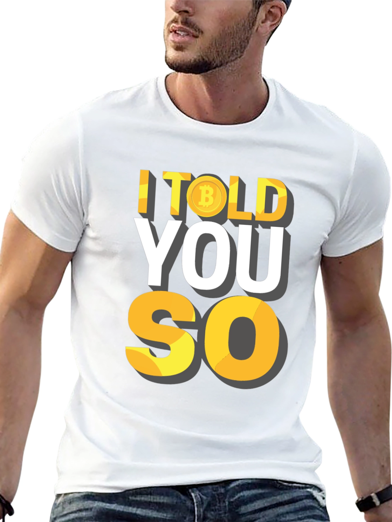 I Told You So Bitcoin Crypto T-Shirt