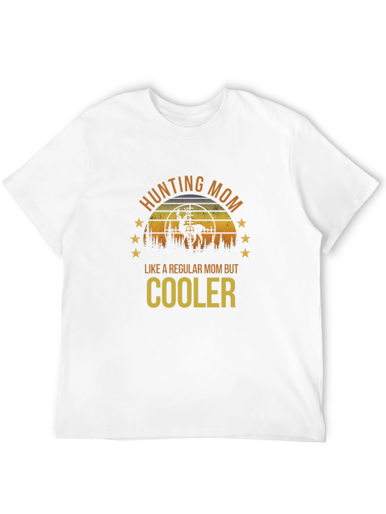 Hunting Mom T-Shirt: Cooler Than Regular!