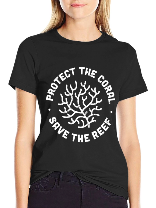 Protect Coral Save Reef - Graphic Tee