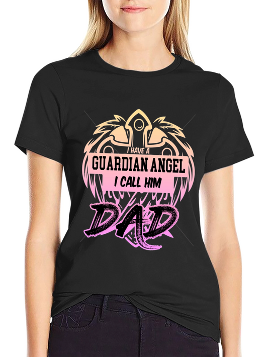 Guardian Angel Dad T-Shirt - Fathers Day Gift