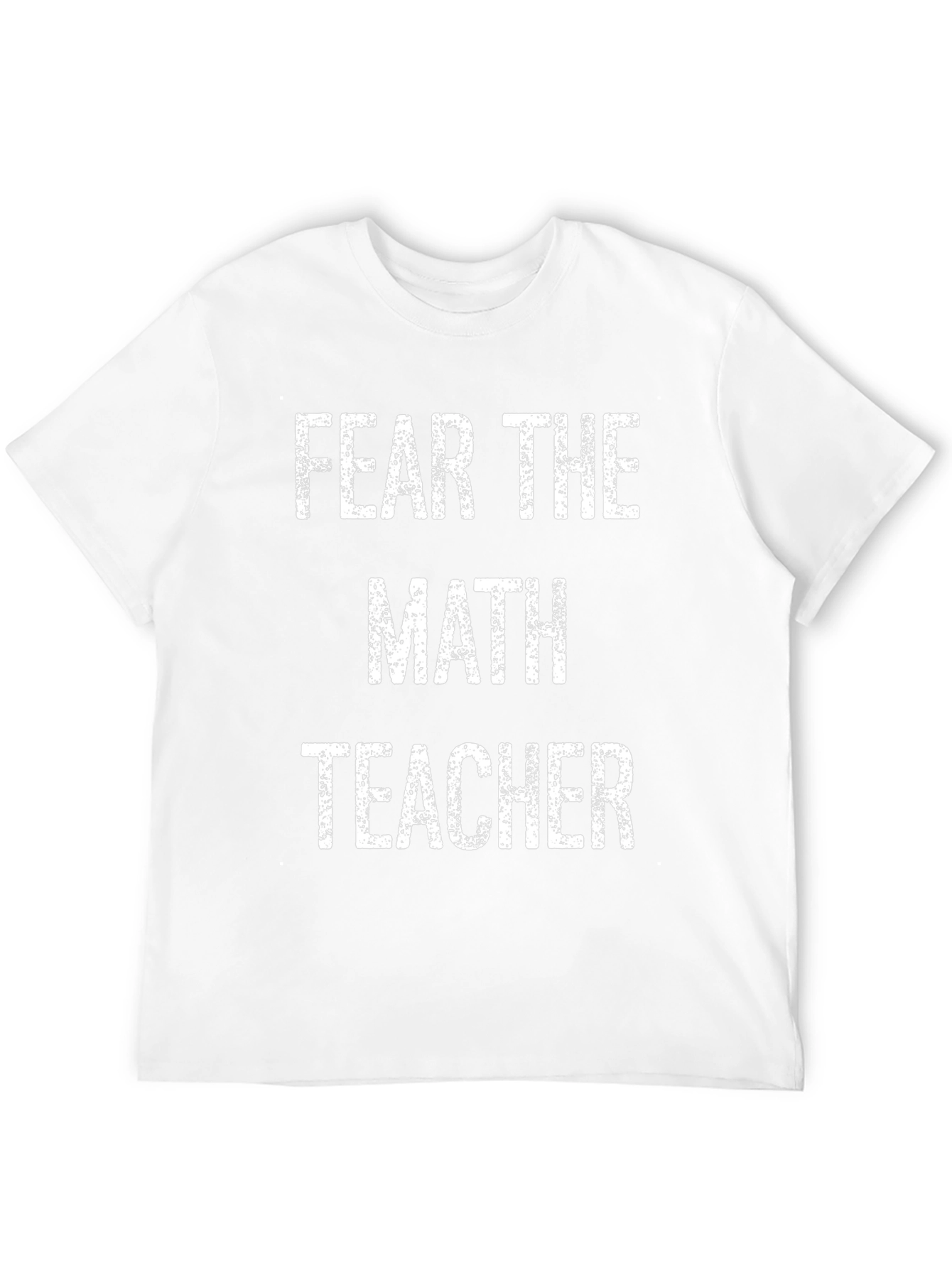Fear The Math Teacher T-Shirt - Black Cotton Tee