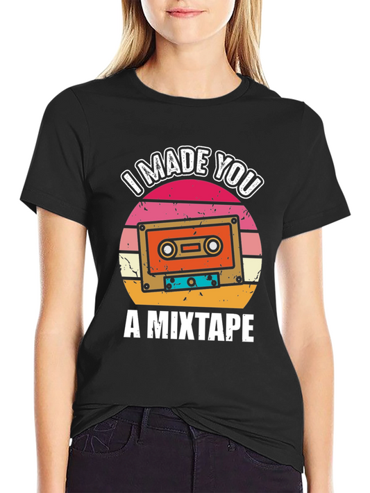 I Made You a Mixtape Retro T-Shirt