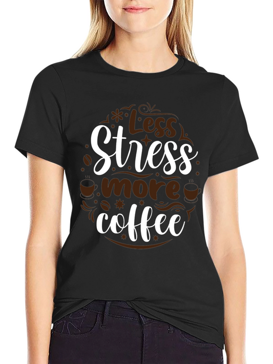 Less Stress More Coffee T-Shirt - Comfort Fit