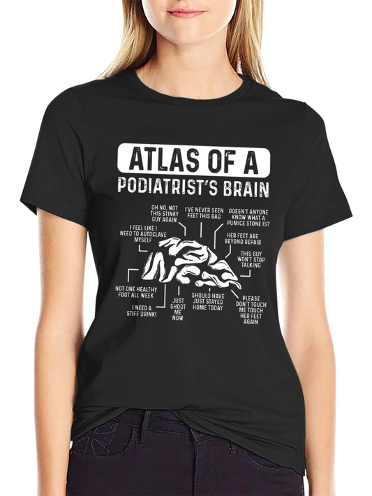 Podiatrists Brain T-Shirt - Funny Foot Doctor Tee