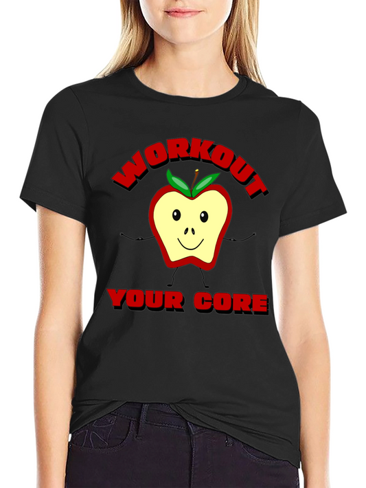 Workout Your Core Funny Apple Fitness T-Shirt