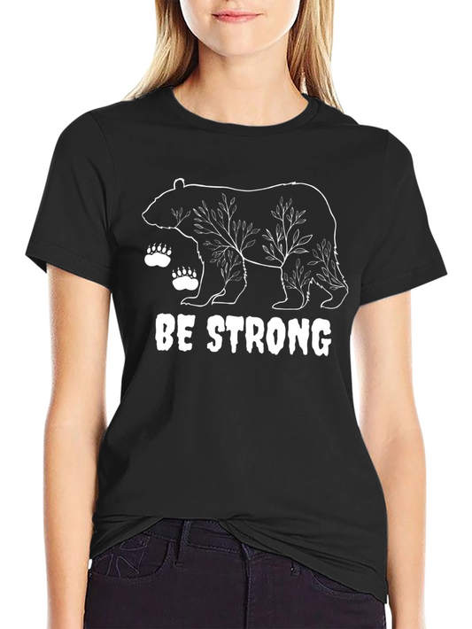 Be Strong Bear Graphic Tee - Black Unisex T-Shirt
