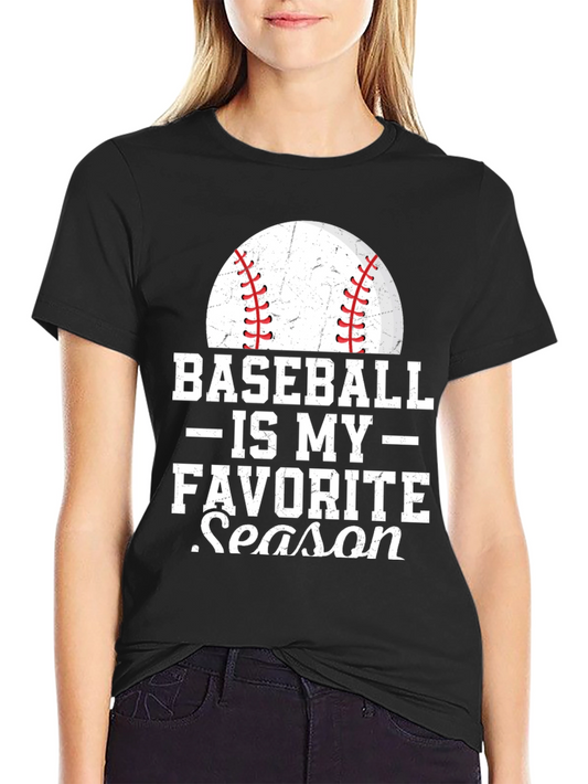 Baseball is my Favorite Season Graphic T-Shirt