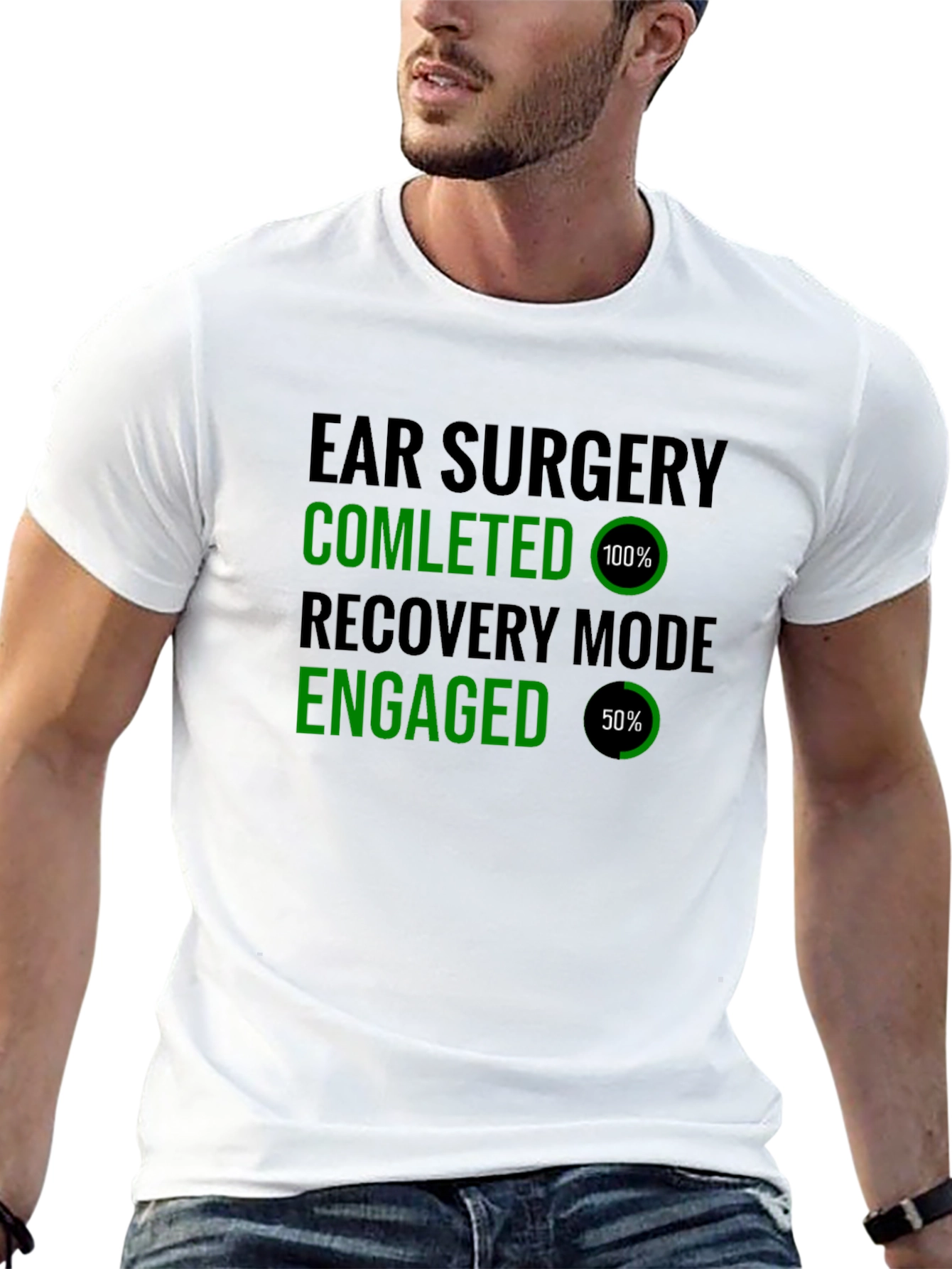 Ear Surgery Recovery Mode T-Shirt