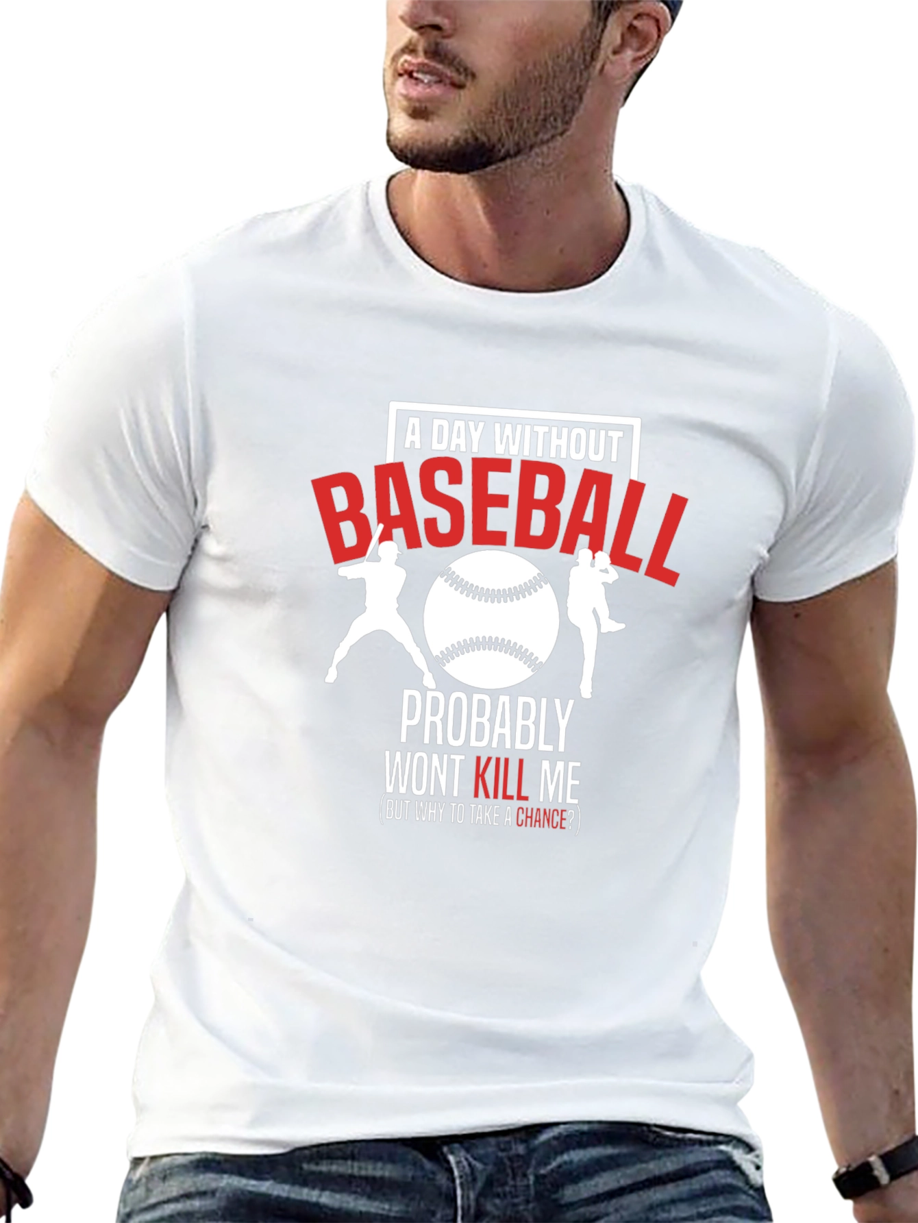 Baseball T-Shirt - A Day Without Baseball