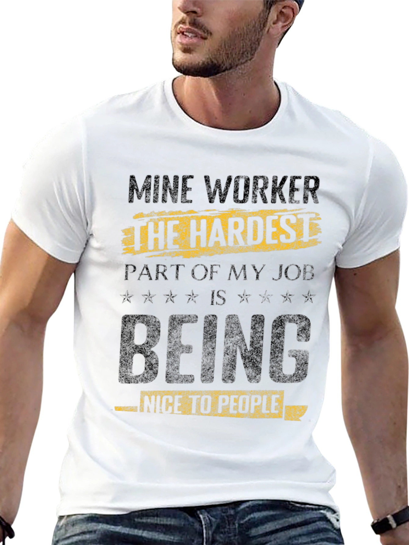 Mine Worker Hardest Job T-Shirt