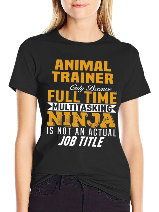 Animal Trainer Funny T-Shirt