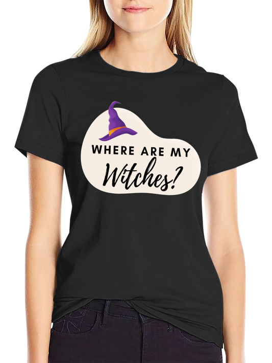 Where Are My Witches? Halloween Graphic Tee