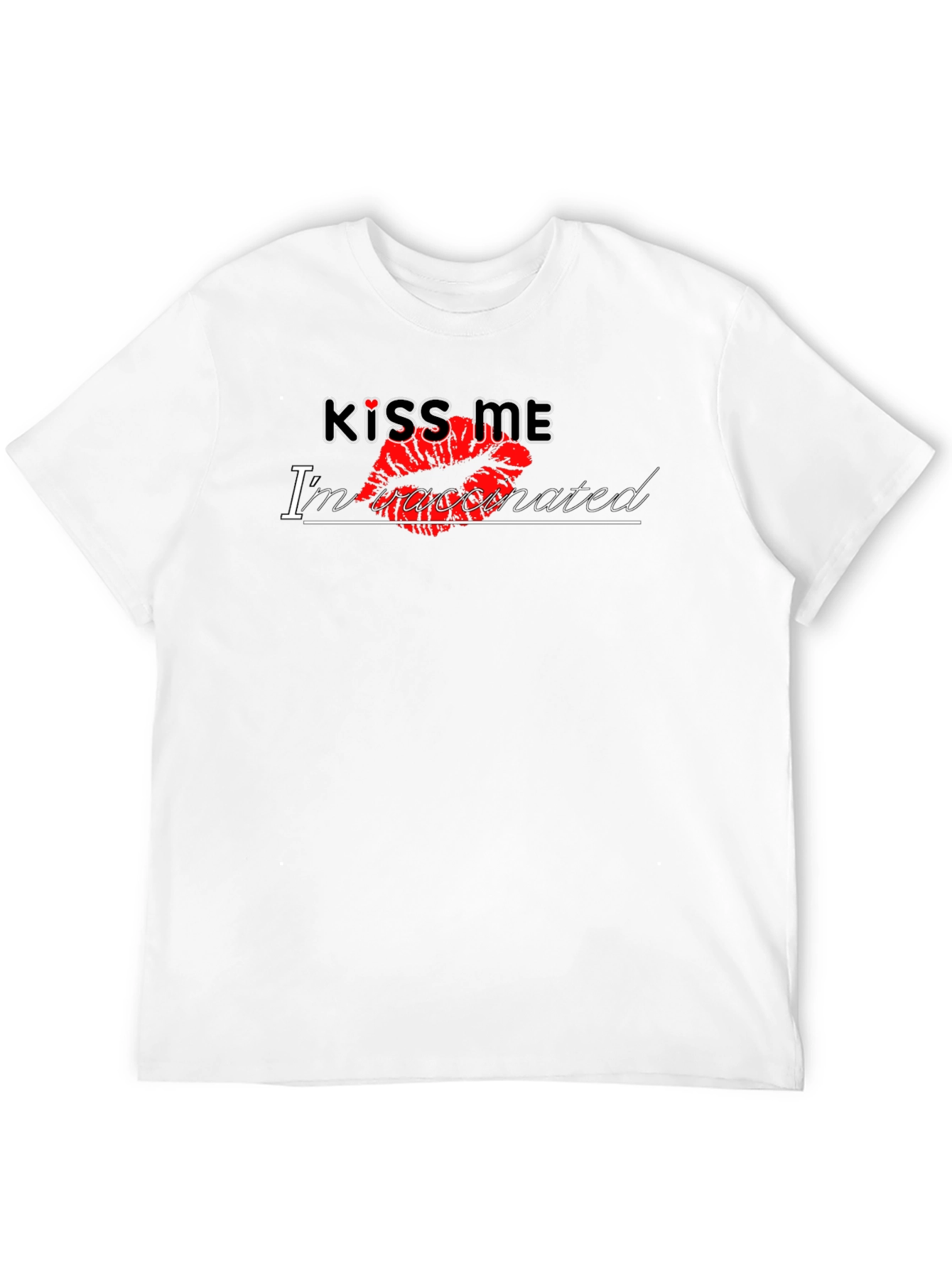 Kiss Me Im Vaccinated T-Shirt