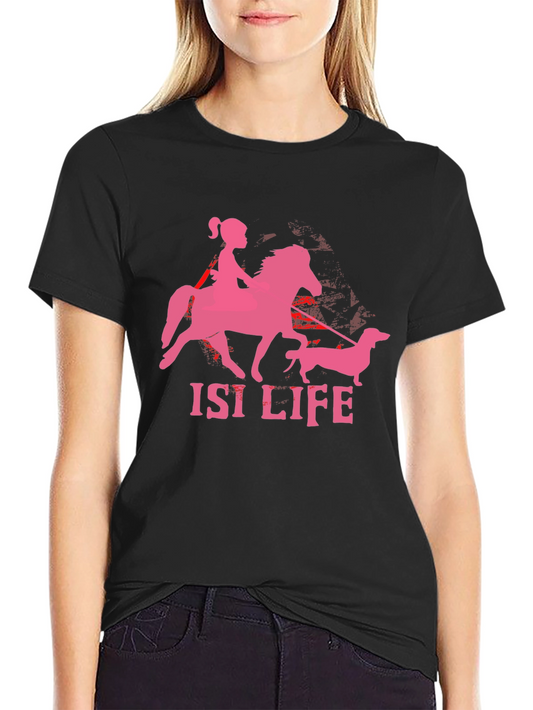 ISI Life T-Shirt - Horse Riding & Dachshund Dog Design