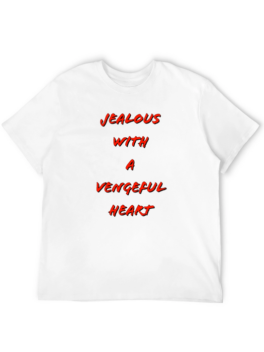 Jealous with A Vengeful Heart Graphic Tee