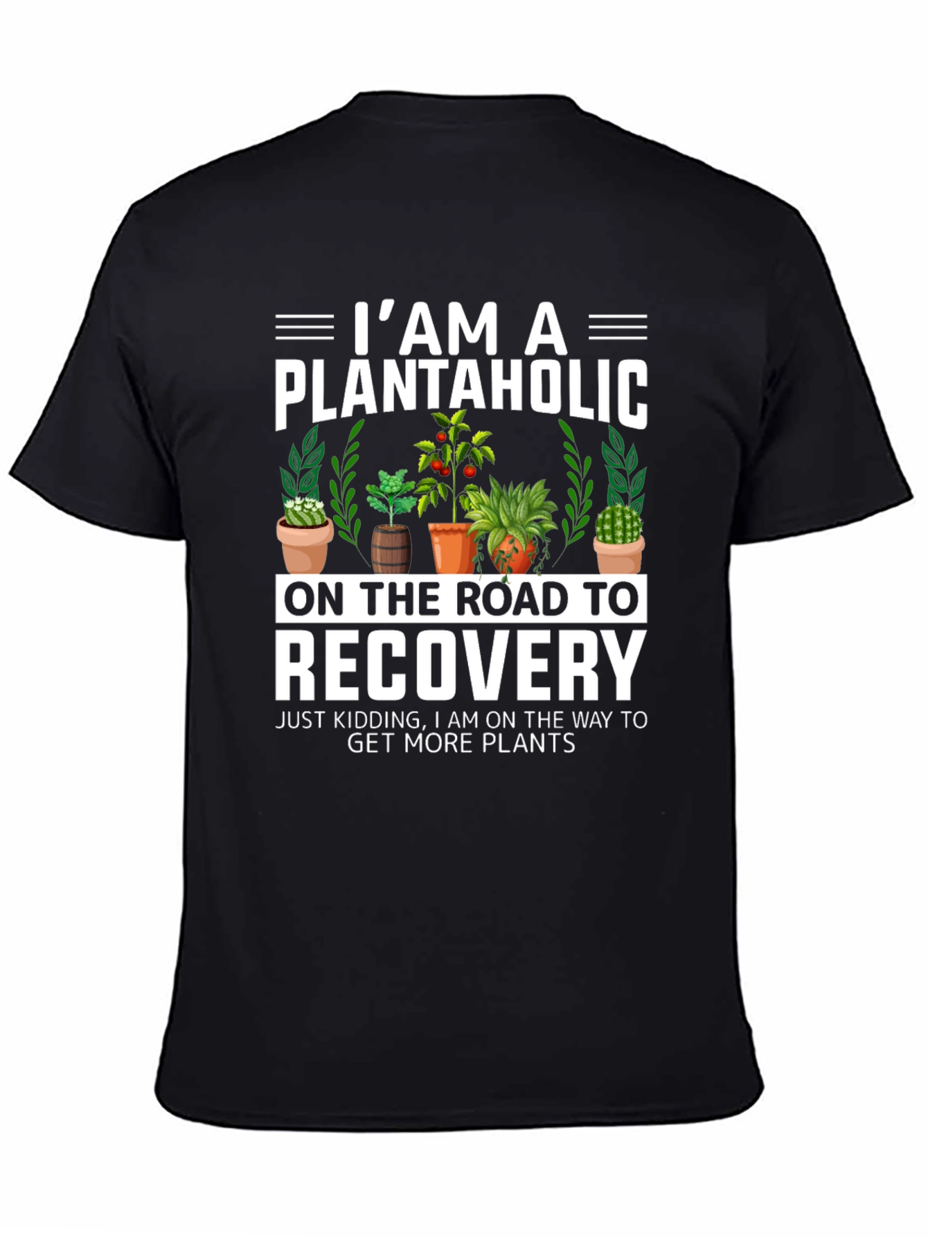 Plantaholic Recovery T-Shirt - Funny Plant Lover Tee