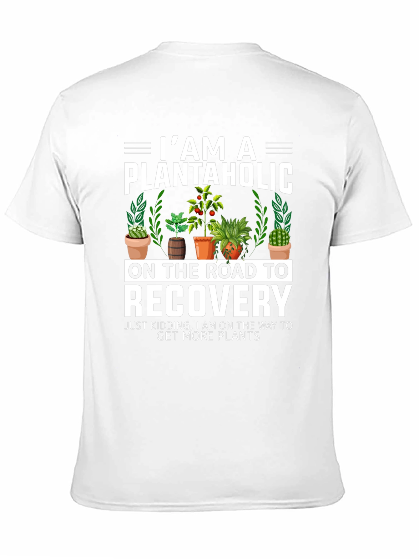 Plantaholic Recovery T-Shirt - Funny Plant Lover Tee