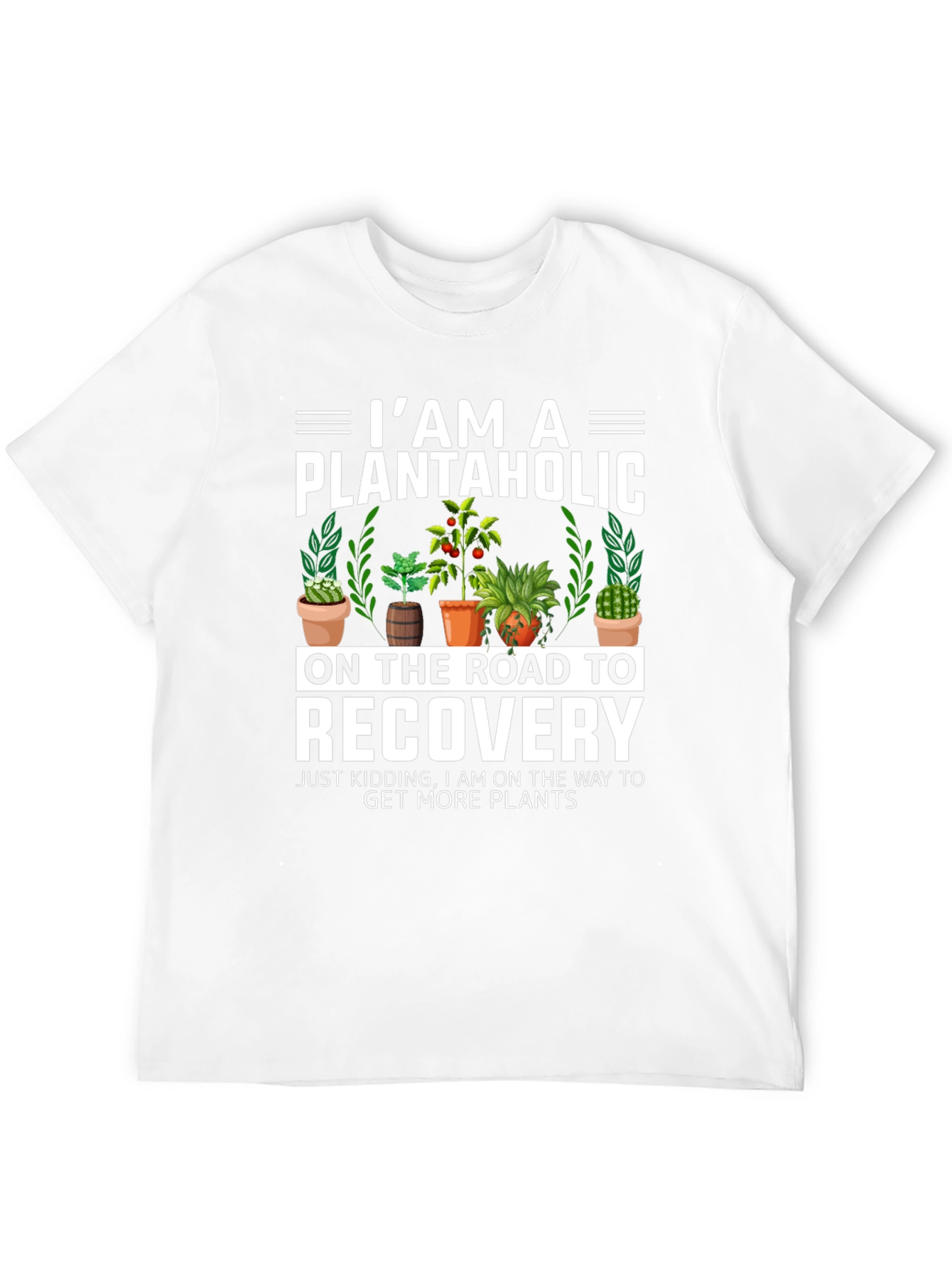 Plantaholic Recovery T-Shirt - Funny Plant Lover Tee