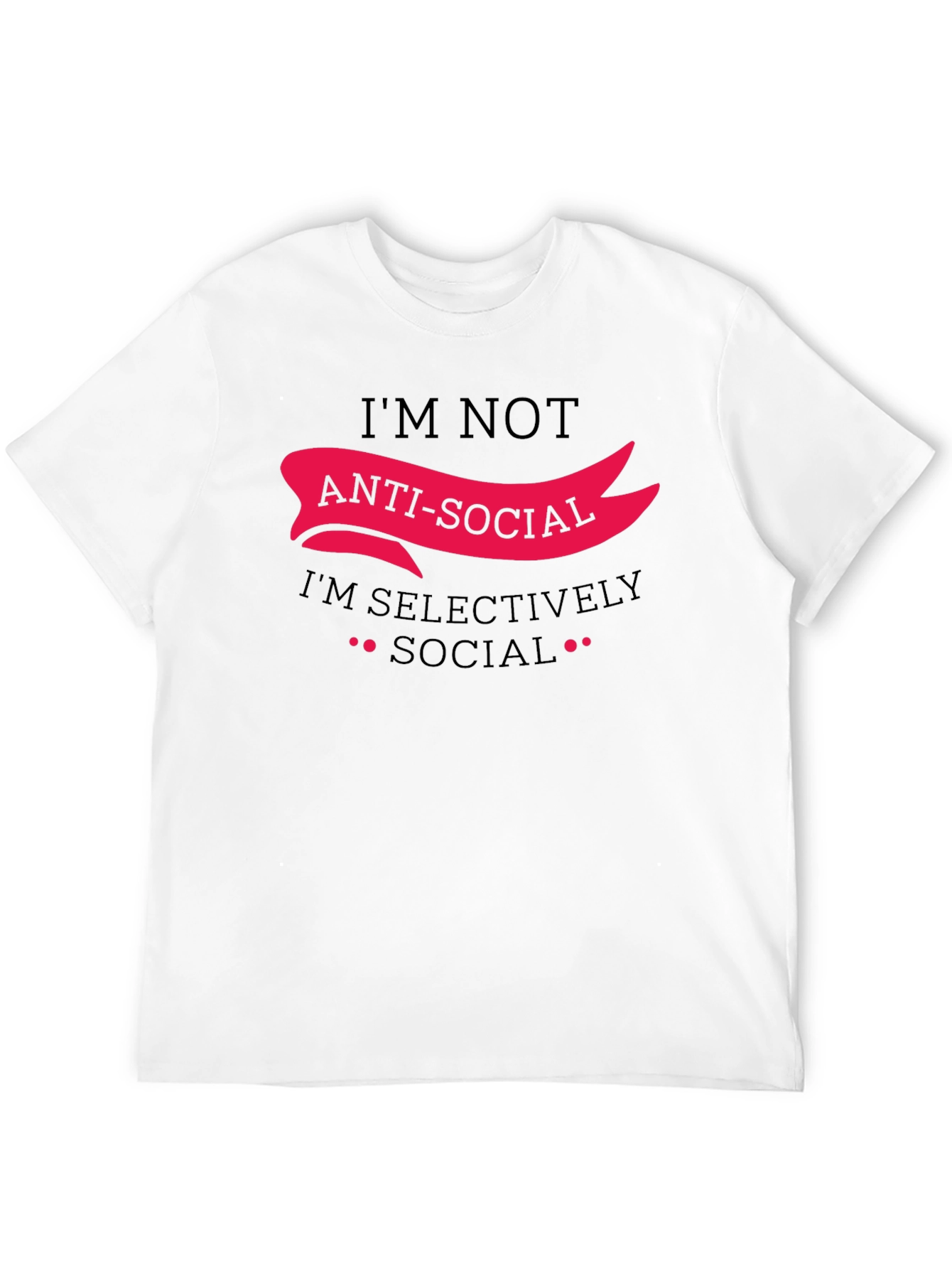 Anti-Social Selectively Social Funny Graphic Tee