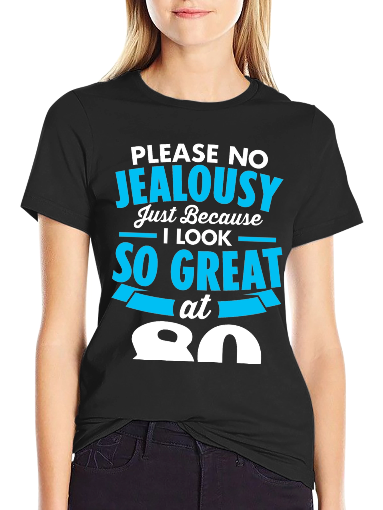 80th Birthday T-Shirt - Please No Jealousy