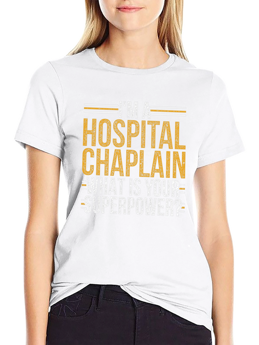 Hospital Chaplain Superpower T-Shirt