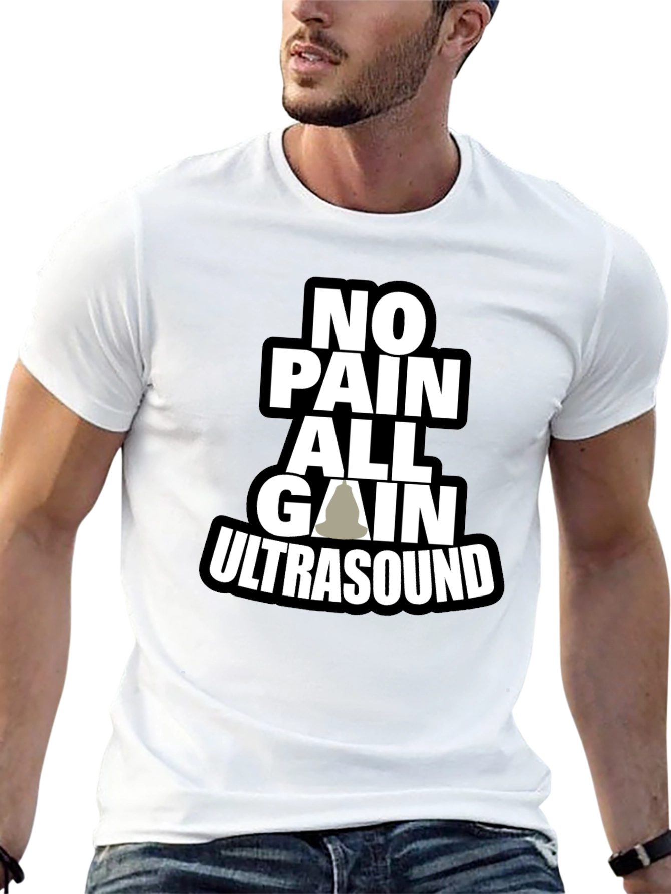 No Pain All Gain Ultrasound T-Shirt