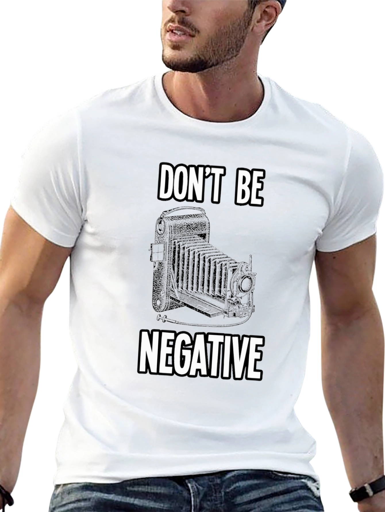 Dont Be Negative Camera T-Shirt