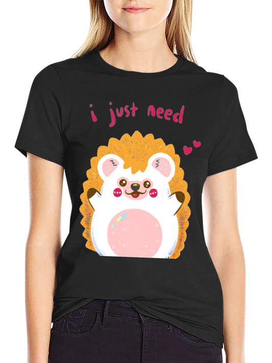 Cute Hedgehog Graphic T-Shirt - I Just Need Love!
