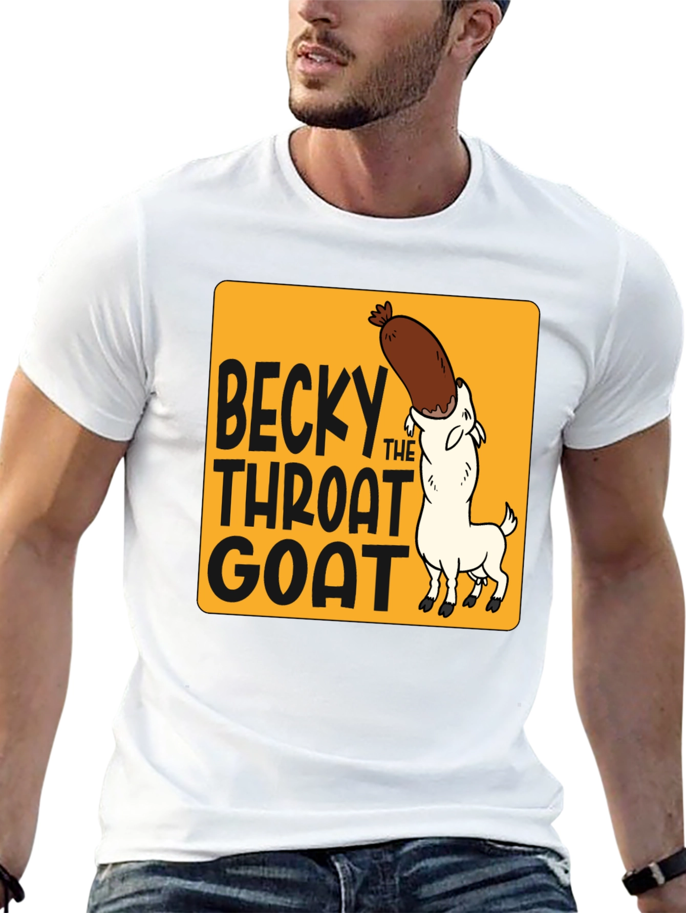 Becky The Throat Goat T-Shirt Funny Humor Tee