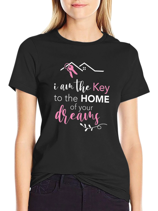 Key to Your Dreams Realtor T-Shirt