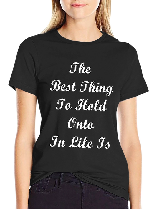 In Life Is T-Shirt