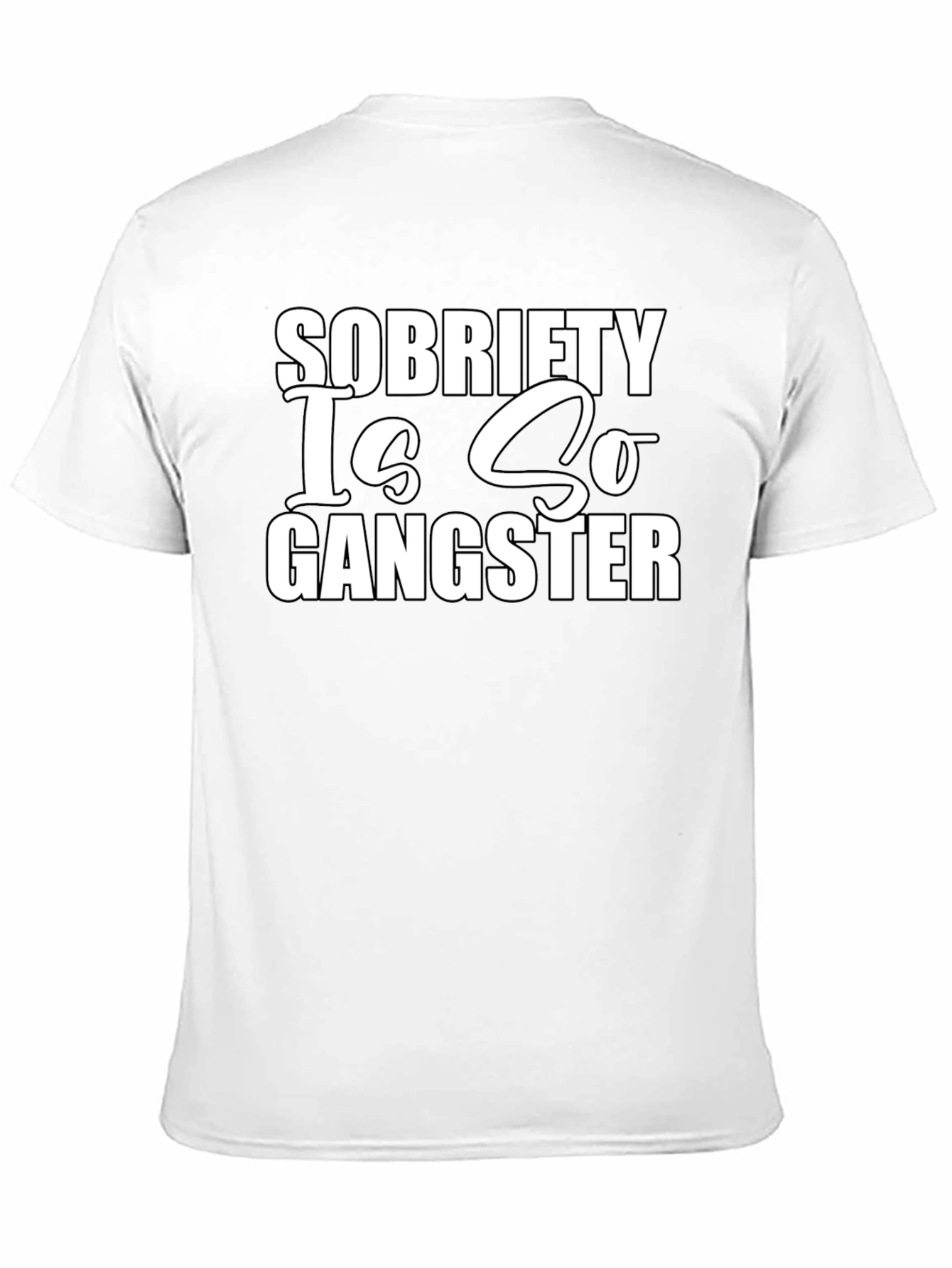 Sobriety Is So Gangster Graphic T-Shirt