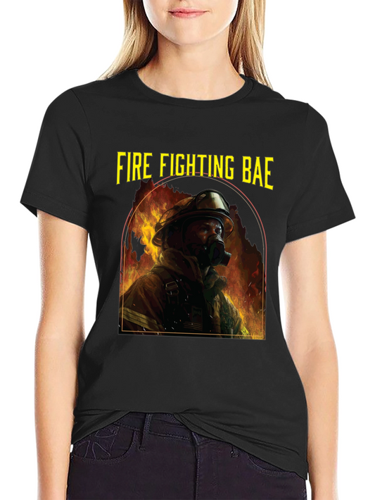 Fire Fighting Bae Graphic T-Shirt