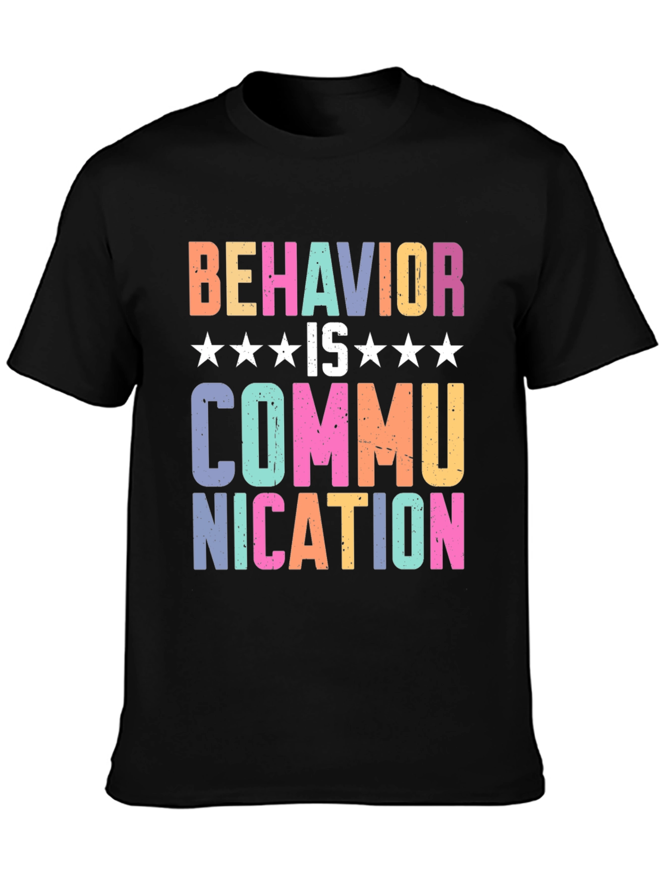 Behavior is Communication T-Shirt