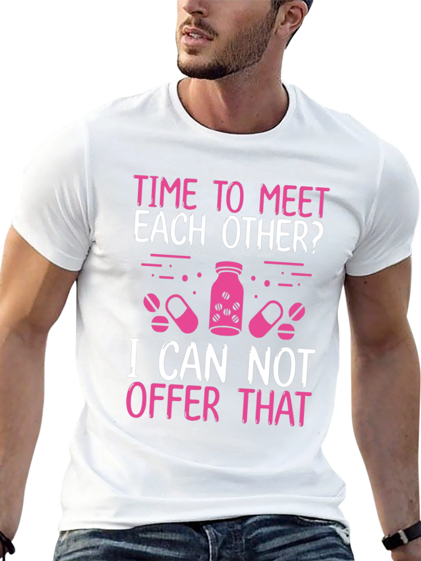 Funny Pharmacist T-Shirt - Meet Each Other?
