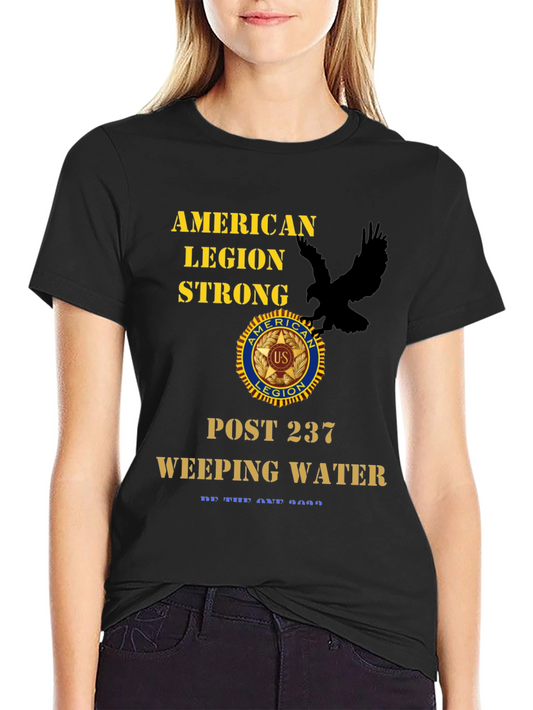 American Legion Strong T-Shirt - Post 237 Weeping Water